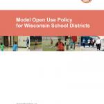Model Open Use Policy for Wisconsin School Districts