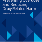 Preventing Overdose and Reducing Drug Related Harm