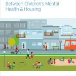 Understanding Connections Between Children's Mental Health and Housing Cover