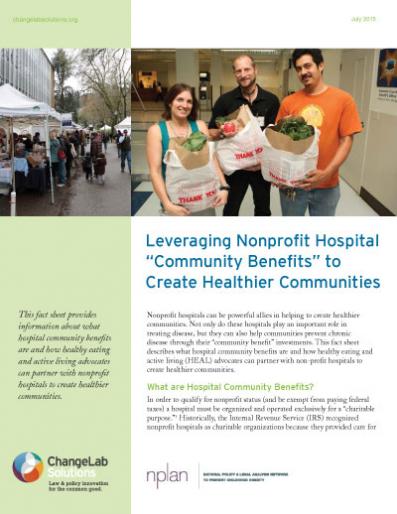 Leveraging Nonprofit Hospital Community Benefits | ChangeLab Solutions